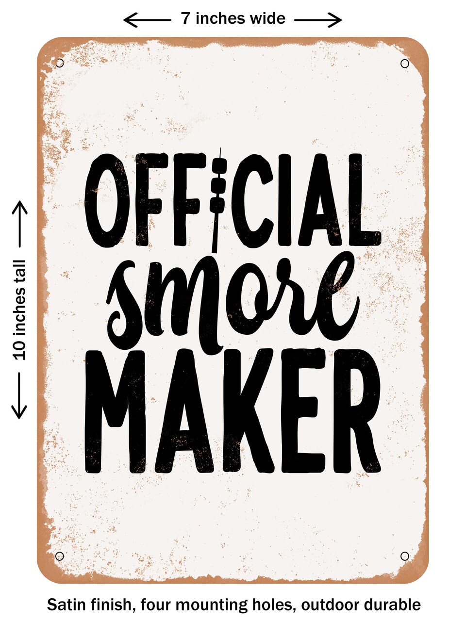 DECORATIVE METAL SIGN - Official Smore Maker - Vintage Rusty Look